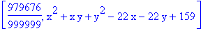 [979676/999999, x^2+x*y+y^2-22*x-22*y+159]